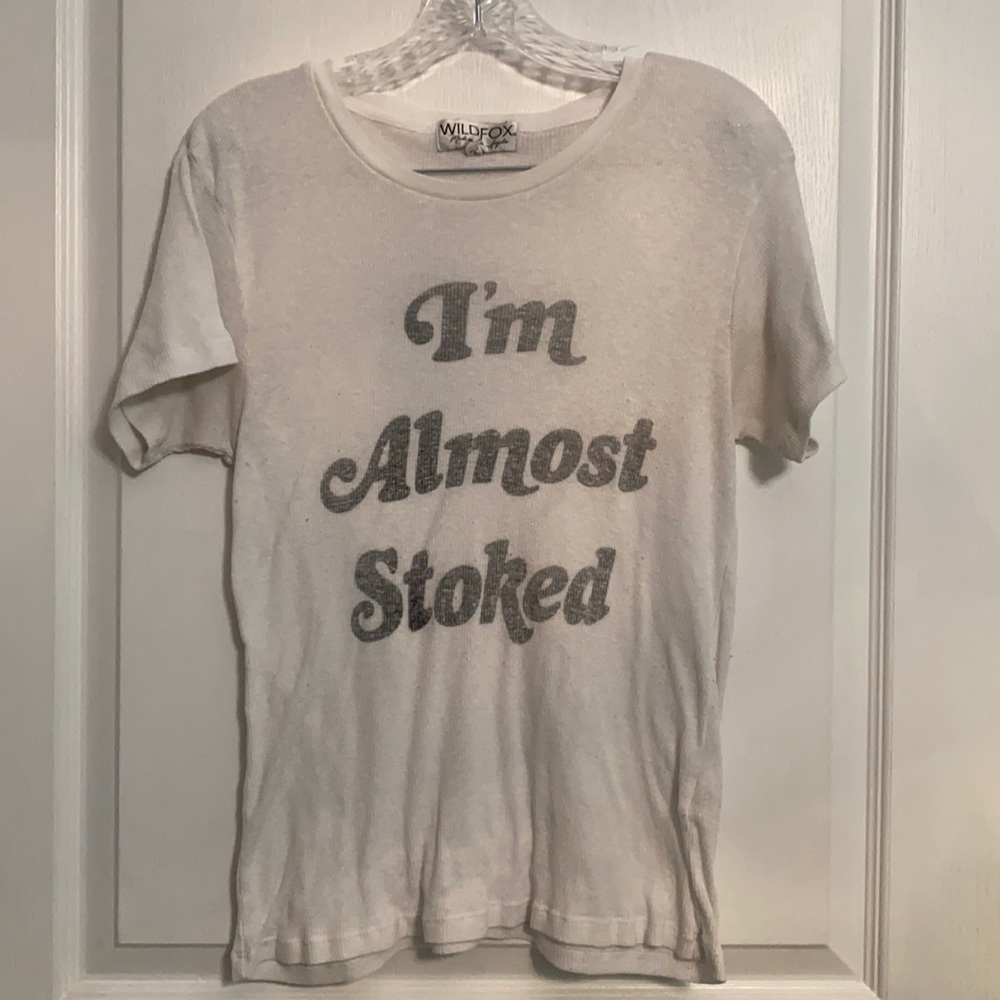 Wildfox I’m Almost Stoked T-Shirt
